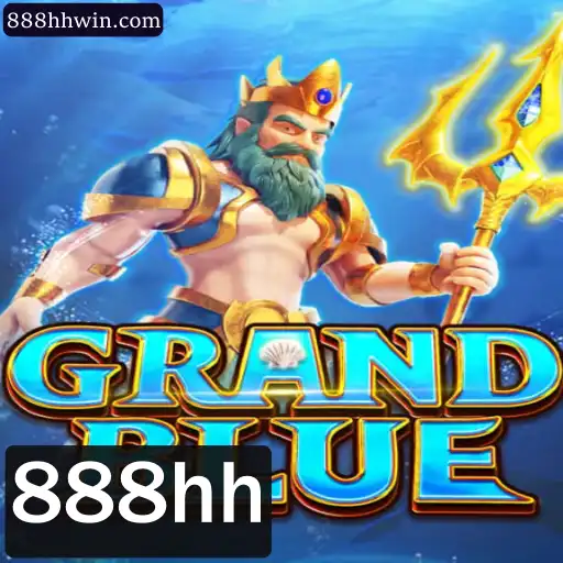 Descubra o Fascinante Mundo de GRANDBLUE e a Estratégia 888hh